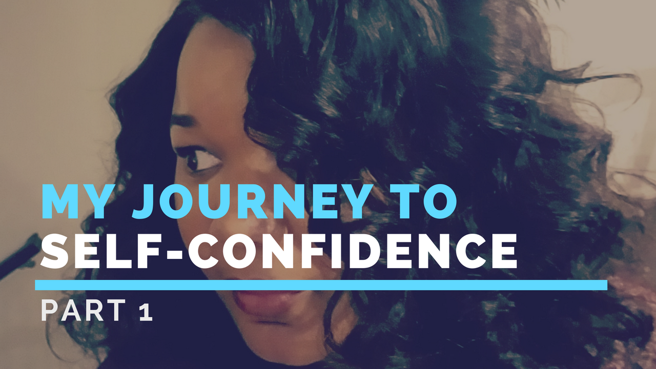 My Self-Confidence Journey